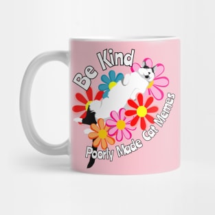 Be Kind - Rambo from Poorly Made Cat Memes Mug